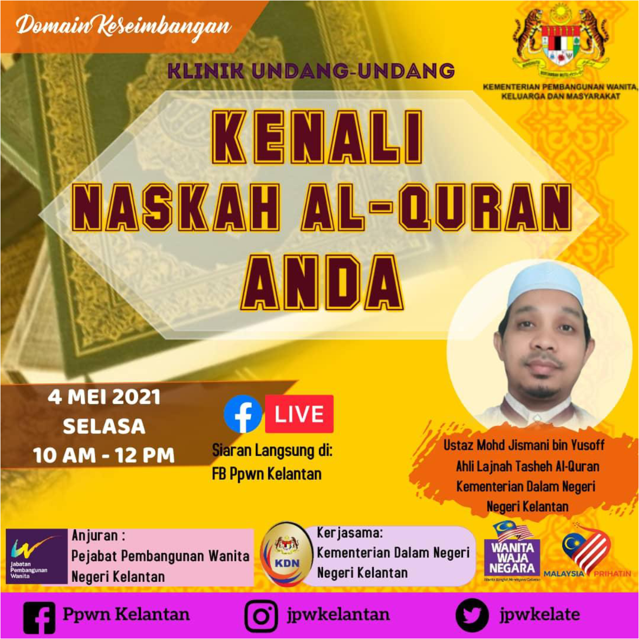 Program Domain Keseimbangan: Klinik Undang-undang "Kenali Naskah Al-quran Anda